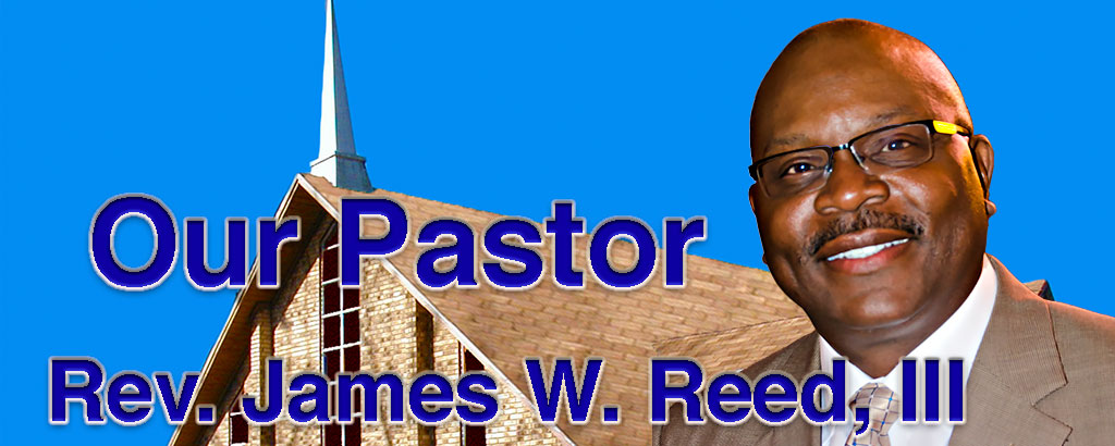 Pastor James W. Reed, III